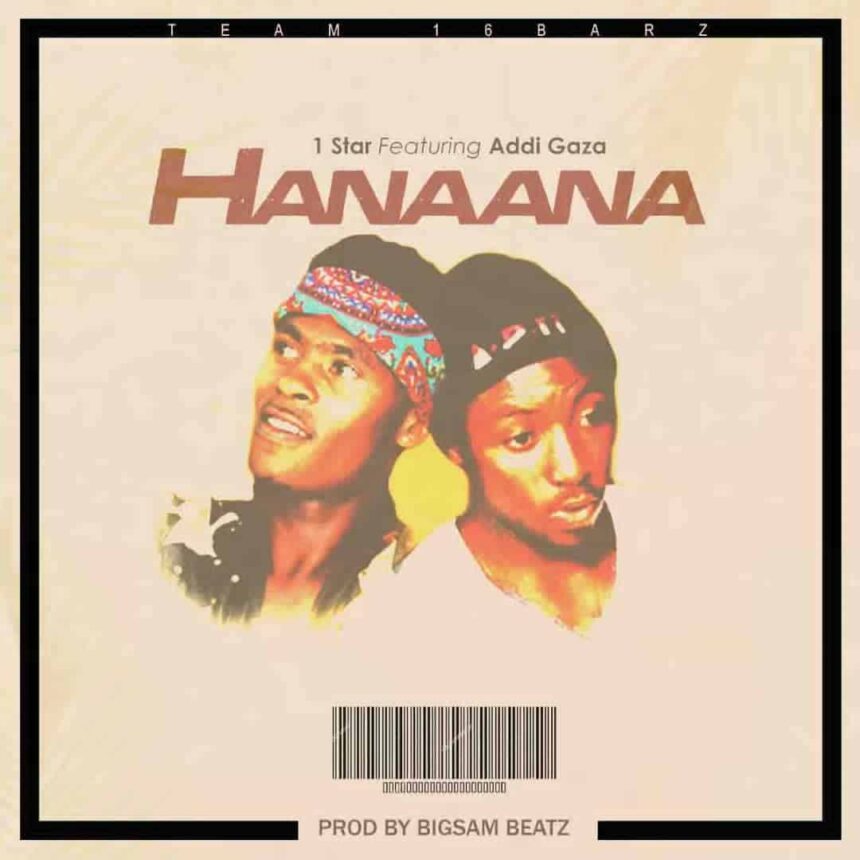 1Star ft. Addi Gaza - Hanaana