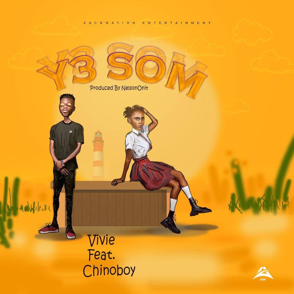 Vivie Y3 Som Ft Chinoboy