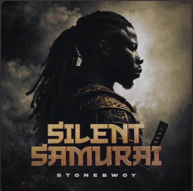 Stonebwoy - Silent Samurai Lyrics Silent samurai Stonebwoy