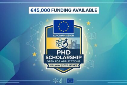 EU Commission €45,000 PhD Scholarship Opens at Galway for 2027 Intake EU Commission E45000 PhD Scholarship